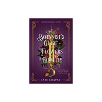 Crooked Lane Books A Botanist's Guide to Flowers and Fatality (inbunden, eng)