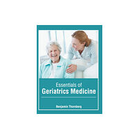 American Medical Publishers Essentials of Geriatrics Medicine (inbunden, eng)