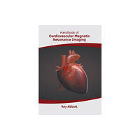 American Medical Publishers Handbook of Cardiovascular Magnetic Resonance Imaging (inbunden, eng)