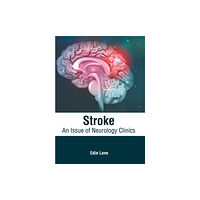 American Medical Publishers Stroke: An Issue of Neurology Clinics (inbunden, eng)