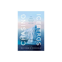 Pegasus Books Chasing Icebergs (inbunden, eng)