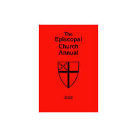 Church Publishing Inc The Episcopal Church Annual 2022 (inbunden, eng)