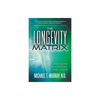 Morgan James Publishing llc The Longevity Matrix (häftad, eng)