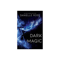 Waterhouse Press Dark Magic (häftad, eng)