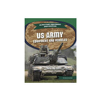 North Star Editions US Army Equipment Equipment and Vehicles (häftad, eng)