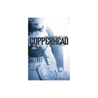 Image Comics Copperhead Volume 2 (häftad, eng)