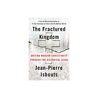 Church Publishing Inc The Fractured Kingdom (inbunden, eng)