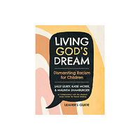 Church Publishing Inc Living God's Dream, Leader Guide (häftad, eng)