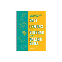 Blue Star Press 201 Everyday Uses for Salt, Lemons, Vinegar, and Baking Soda (häftad, eng)