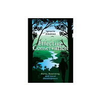 ISLAND PRESS Effective Conservation (häftad, eng)