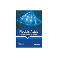 States Academic Press Nucleic Acids: Structures, Properties and Functions (inbunden, eng)