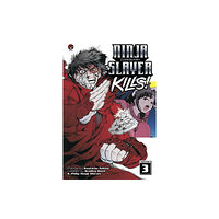 Kodansha America, Inc Ninja Slayer Kills Vol. 3 (häftad, eng)