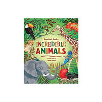 Barefoot Books, Incorporated Barefoot Books Incredible Animals (inbunden, eng)