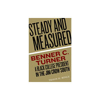 University of South Carolina Press Steady and Measured (häftad, eng)