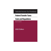 West Academic Publishing Selected Income Tax Provisions, Federal Transfer Taxes, Code and Regulations, 2022 (häftad, eng)