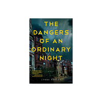 Crooked Lane Books The Dangers of an Ordinary Night (inbunden, eng)