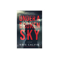 Crooked Lane Books Under a Broken Sky (inbunden, eng)