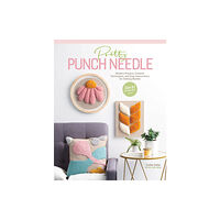 C & T Publishing Pretty Punch Needle (häftad, eng)