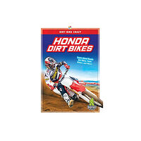 Kaleidoscope Publishing, Inc Honda Dirt Bikes (inbunden, eng)