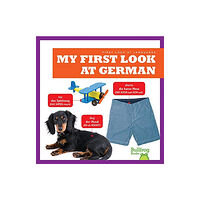 Bullfrog Books My First Look at German (inbunden, eng)