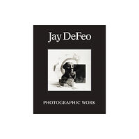 Distributed Art Publishers Jay DeFeo: Photographic Work (inbunden, eng)