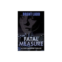 Morgan James Publishing llc Fatal Measure (häftad, eng)