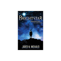 Morgan James Publishing llc Brightstar (häftad, eng)