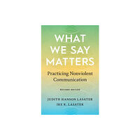 Shambhala Publications Inc What We Say Matters (häftad, eng)