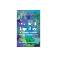 Shambhala Publications Inc We Heal Together (häftad, eng)