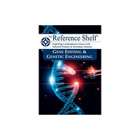 H.W. Wilson Publishing Co. Reference Shelf: Gene Editing & Genetic Engineering (häftad, eng)