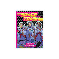 Oni Press,US Space Trash Vol. 1 HC (inbunden, eng)