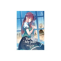 Kodansha America, Inc Yuri Is My Job! 5 (häftad, eng)