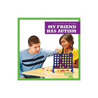 Bullfrog Books My Friend Has Autism (inbunden, eng)