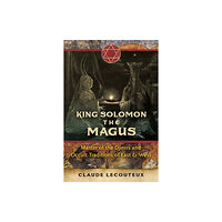 Inner Traditions Bear and Company King Solomon the Magus (inbunden, eng)