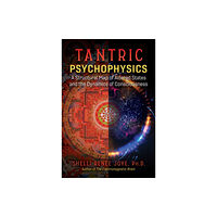 Inner Traditions Bear and Company Tantric Psychophysics (häftad, eng)