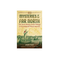 Inner Traditions Bear and Company Mysteries of the Far North (häftad, eng)