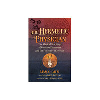 Inner Traditions Bear and Company The Hermetic Physician (inbunden, eng)