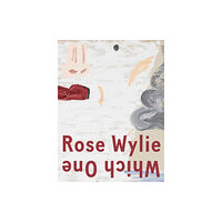 David Zwirner Rose Wylie: Which One (inbunden, eng)