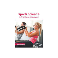 Callisto Reference Sports Science: A Practical Approach (inbunden, eng)