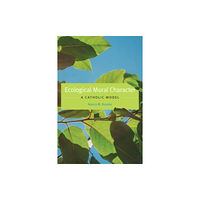 Georgetown University Press Ecological Moral Character (häftad, eng)