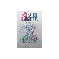 Erewhon Books The Scratch Daughters (häftad, eng)