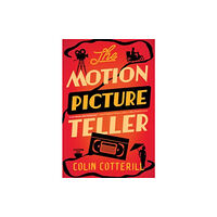 Soho Press The Motion Picture Teller (inbunden, eng)