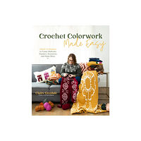 Page Street Publishing Co. Crochet Colorwork Made Easy (häftad, eng)