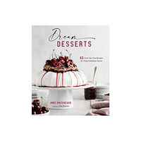 Page Street Publishing Co. Dream Desserts (inbunden, eng)