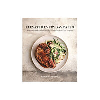 Page Street Publishing Co. Elevated Everyday Paleo (häftad, eng)