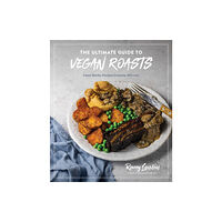 Page Street Publishing Co. The Ultimate Guide to Vegan Roasts (häftad, eng)