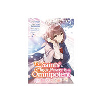 Seven Seas Entertainment, LLC The Saint's Magic Power is Omnipotent: The Other Saint (Manga) Vol. 1 (häftad, eng)