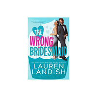 Amazon Publishing The Wrong Bridesmaid (häftad, eng)