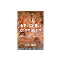 PM Press The Impossible Community (häftad, eng)