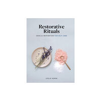 Workman Publishing Restorative Rituals (inbunden, eng)